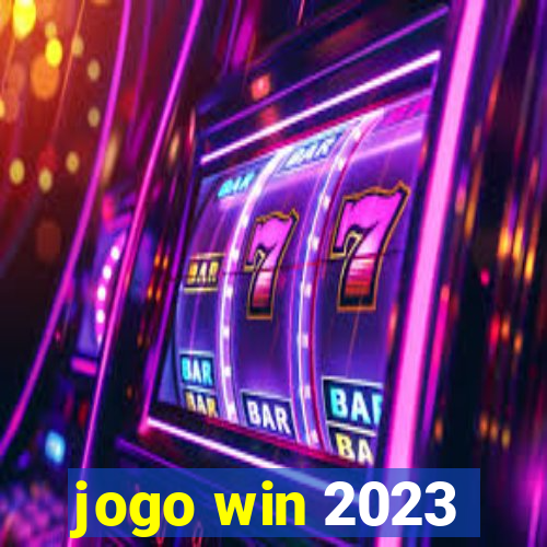 jogo win 2023